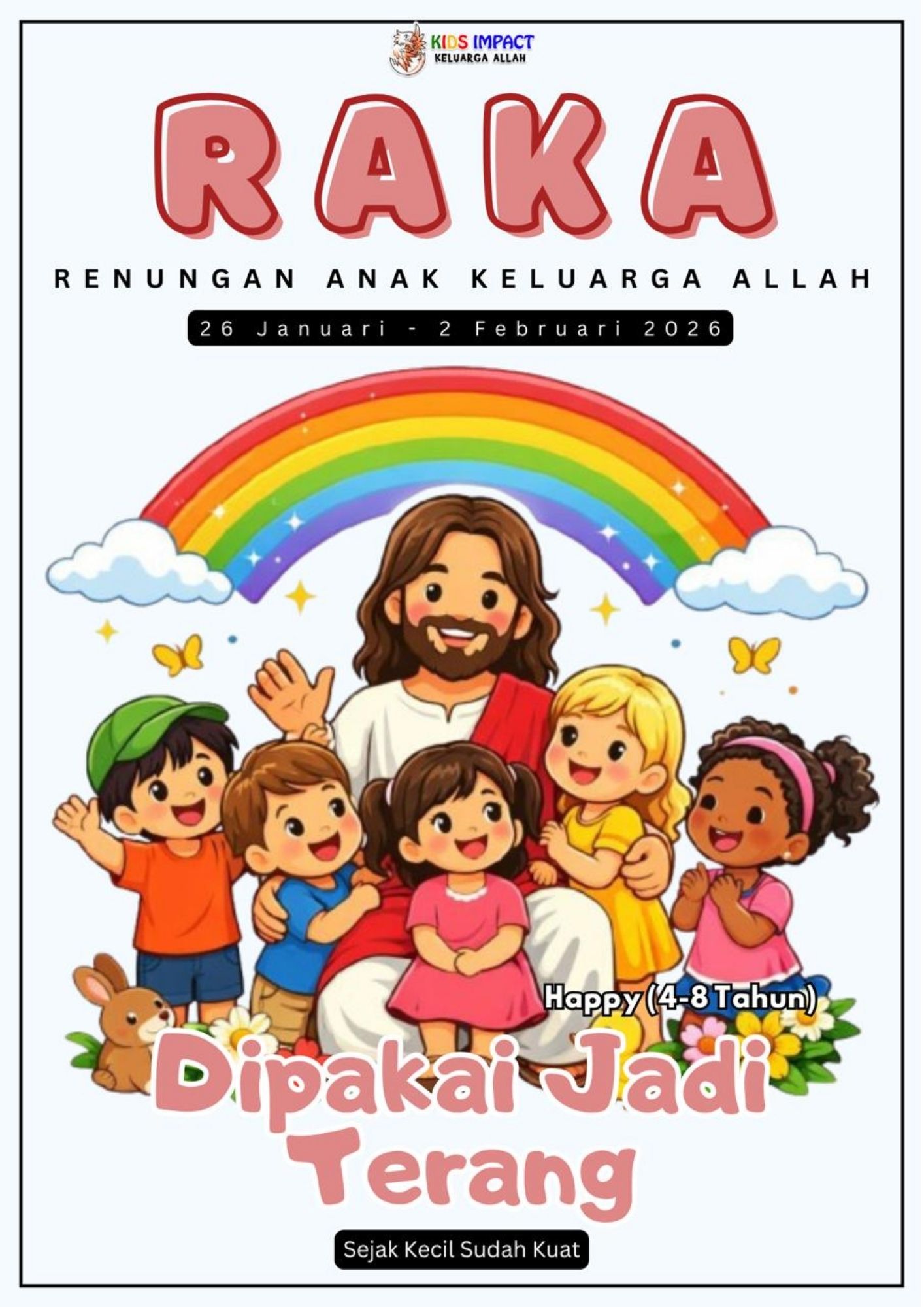 TUHAN BISA MELAKUKAN HAL AJAIB [RAKA HAPPY] - Keluarga Allah