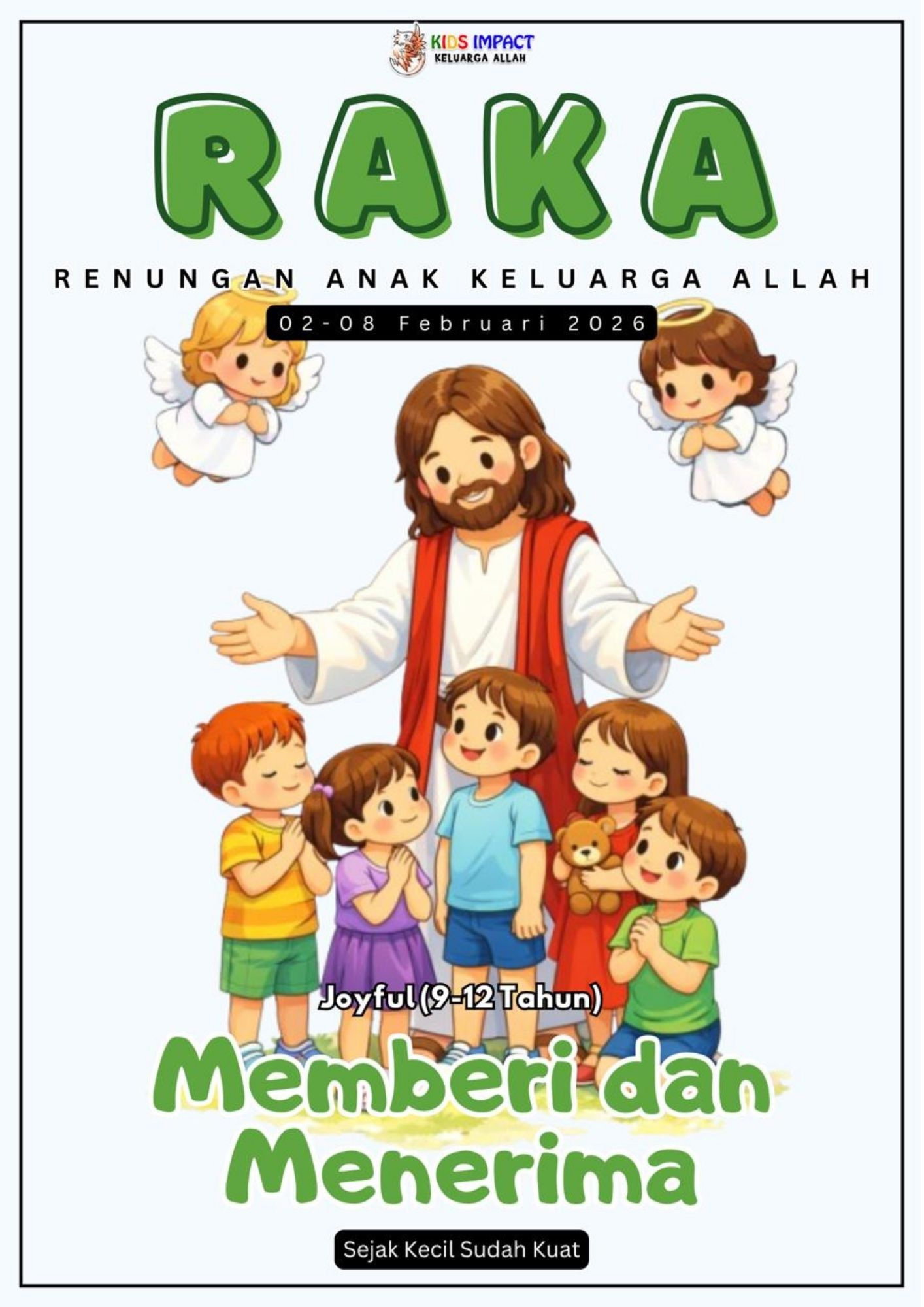 MEMBERI WALAU SEDIKIT [RAKA JOYFUL] - Keluarga Allah