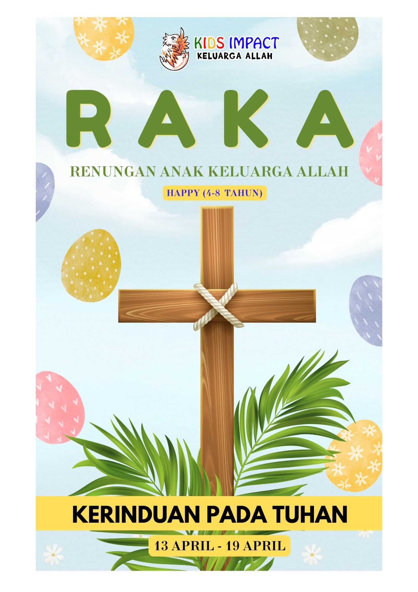 SI KECIL YANG PANTANG MENYERAH [RAKA HAPPY] - Keluarga Allah