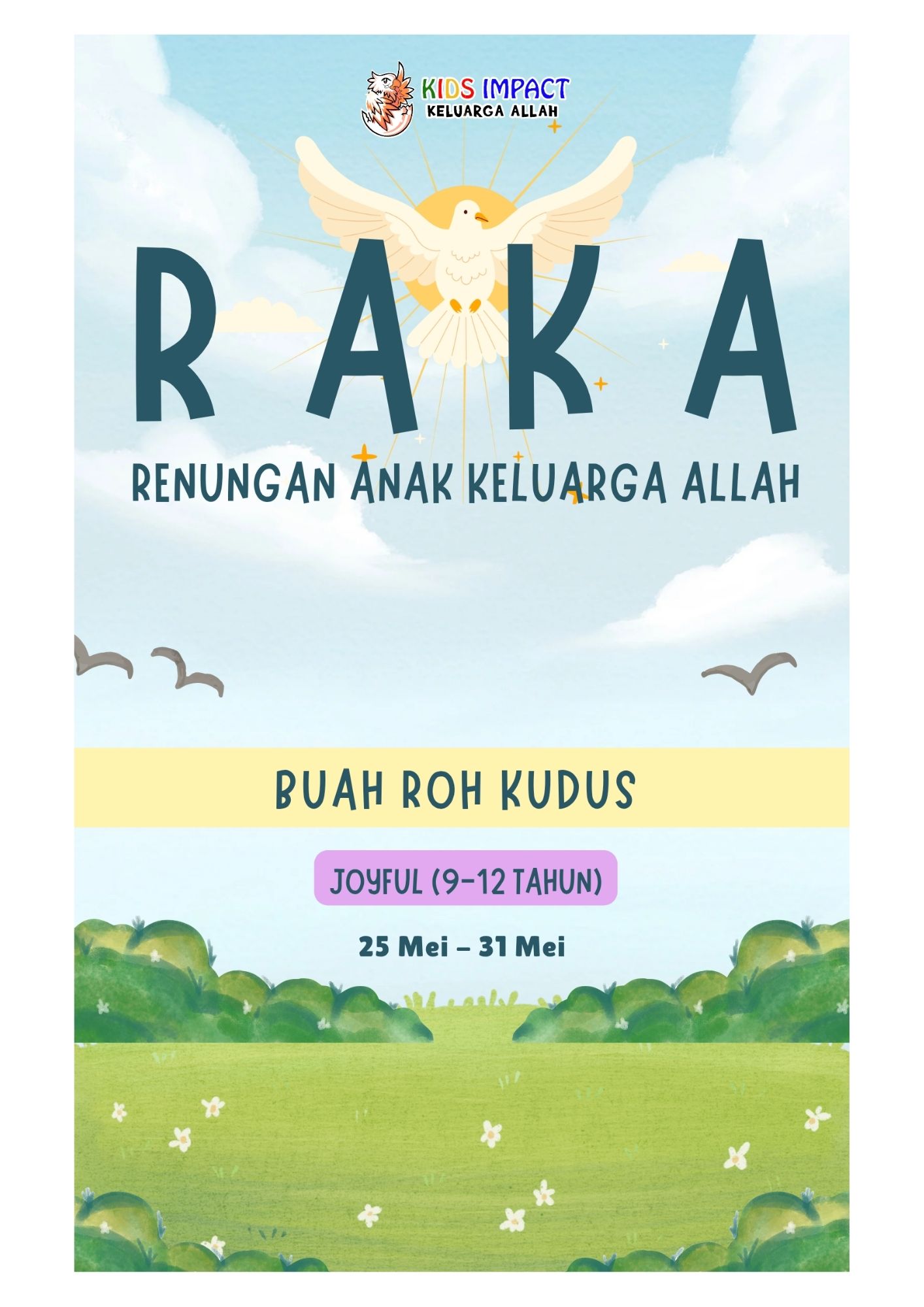 TUNJUKKANLAH KASIH [RAKA JOYFUL] - Keluarga Allah