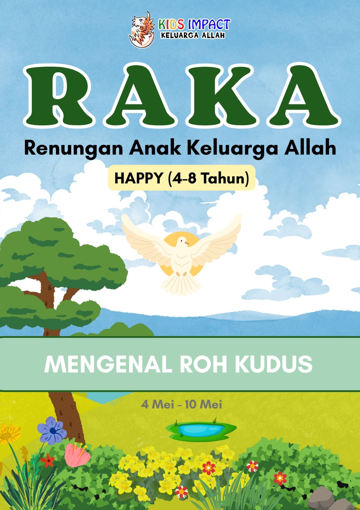 ROH KUDUS ADALAH PENOLONG [RAKA HAPPY] - Keluarga Allah