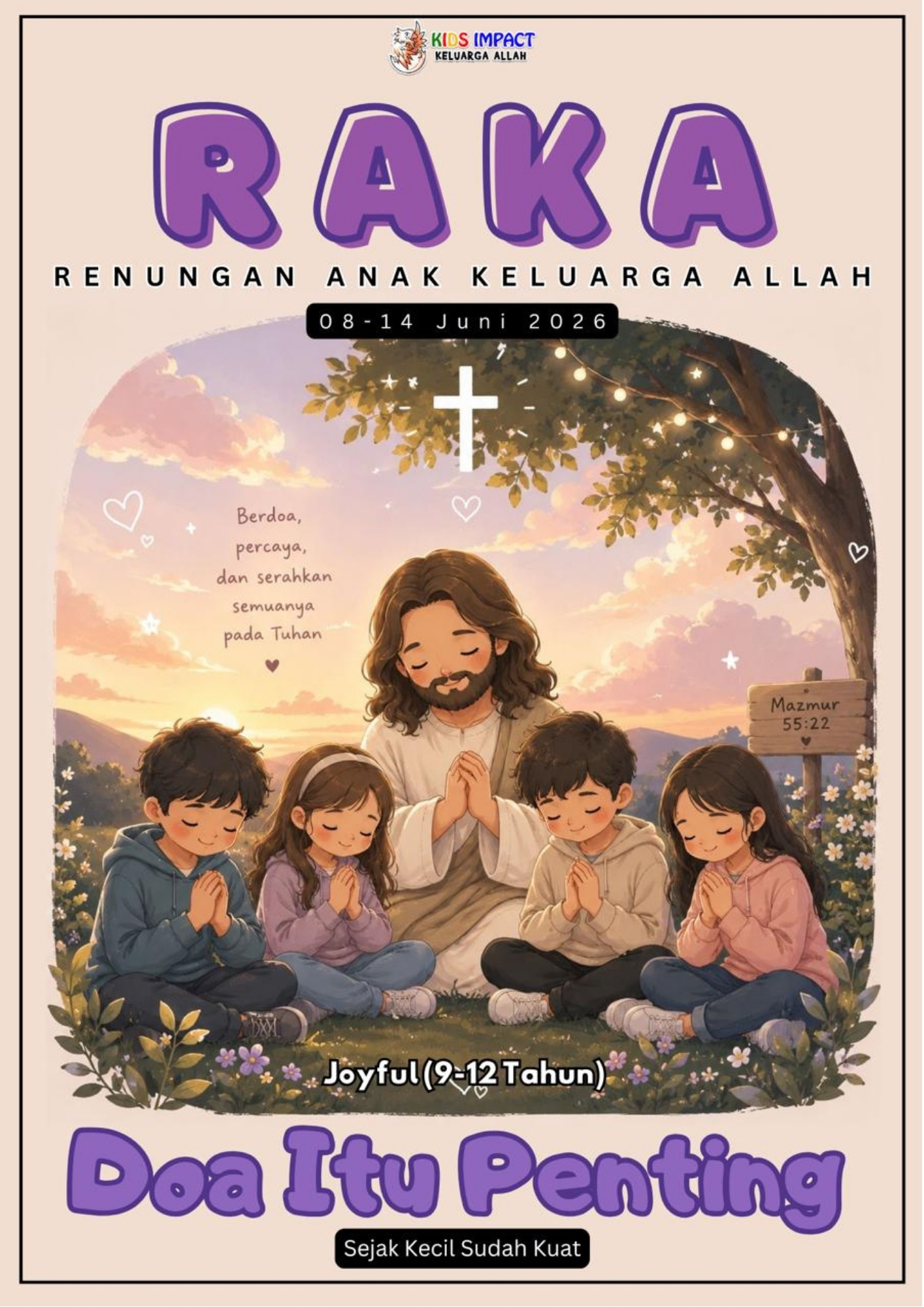 DOA MENGUBAH KEADAAN [RAKA JOYFUL] - Keluarga Allah